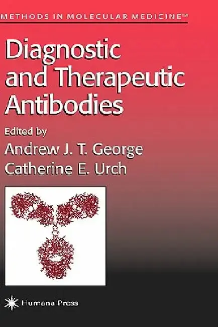 Cover of Diagnostic and Therapeutic Antibodies