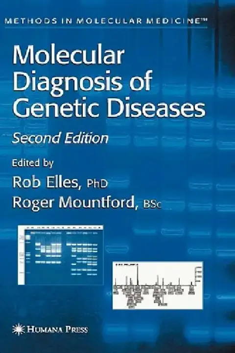 Cover of Molecular Diagnosis of Genetic Diseases
