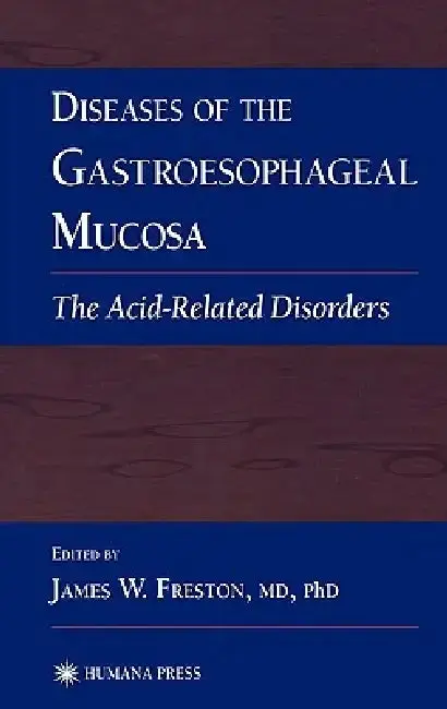 Cover of Diseases of the Gastroesophageal Mucosa