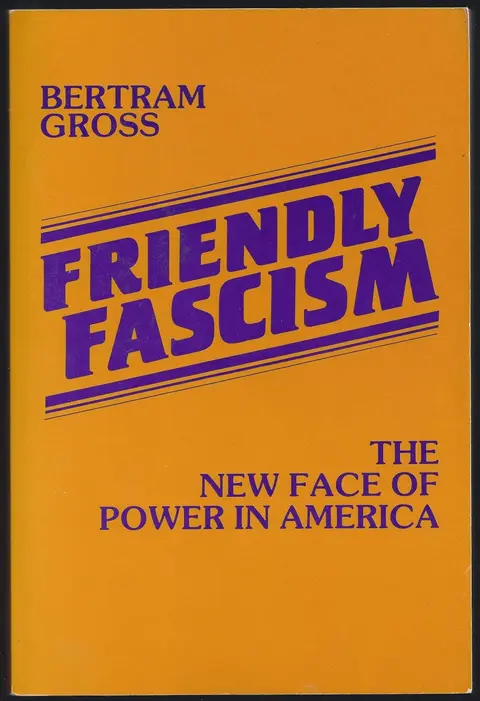 Cover of Friendly Fascism