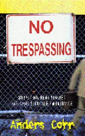 Cover of No Trespassing!