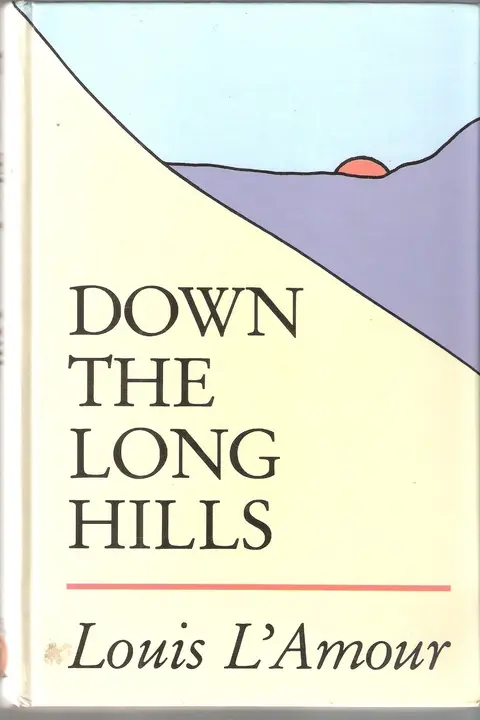 Cover of Down the Long Hills