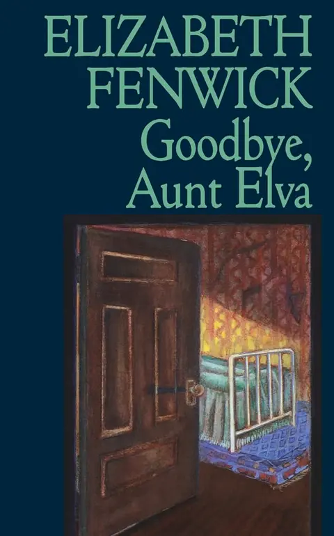 Cover of Goodbye, Aunt Elva