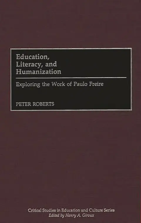 Cover of Education, Literacy, and Humanization
