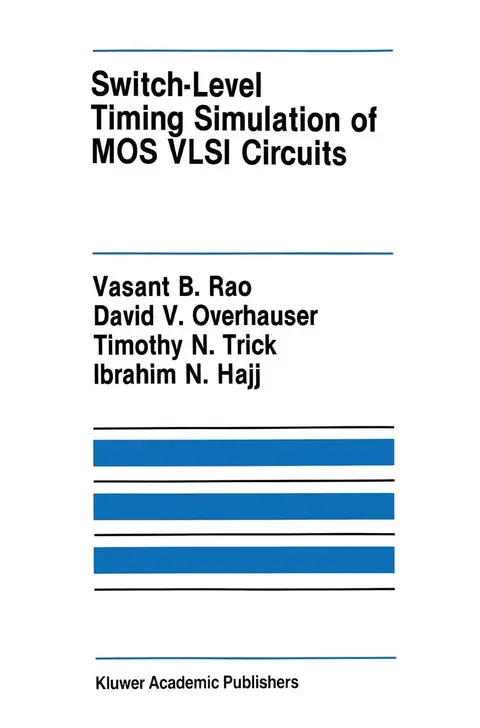 Cover of Switch-Level Timing Simulation of MOS VLSI Circuits