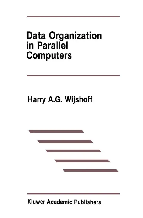 Cover of Data Organization in Parallel Computers