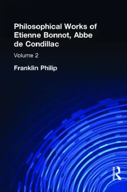 Cover of Philosophical Works of Etienne Bonnot, Abbe De Condillac
