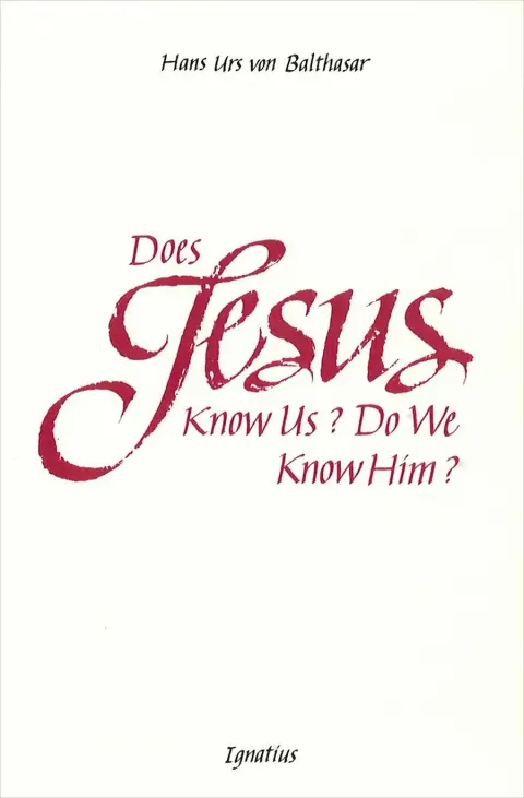 Cover of Does Jesus Know Us? Do We Know Him?