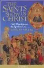 Cover of Saints Show Us Christ