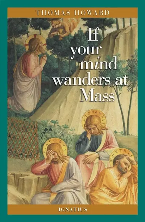 Cover of If Your Mind Wanders at Mass