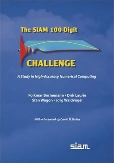 Cover of The SIAM 100-Digit Challenge