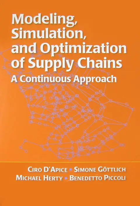 Cover of Modeling, Simulation, and Optimization of Supply Chains