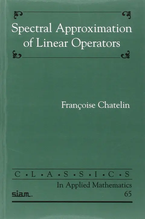 Cover of Spectral Approximation of Linear Operators