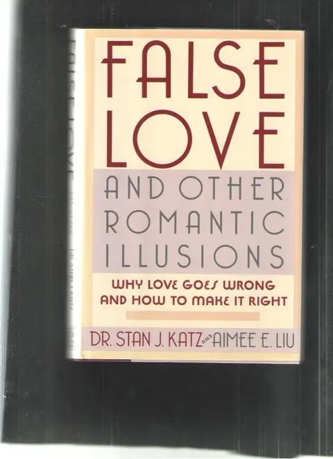 Cover of False Love and Other Romantic Illusions