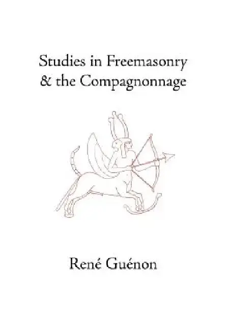 Cover of Studies in Freemasonry and the Compagnonnage