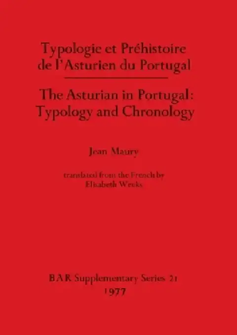 Cover of Typologie et Préhistoire de l'Asturien du Portugal / The Asturian in Portugal - Typology and Chronology