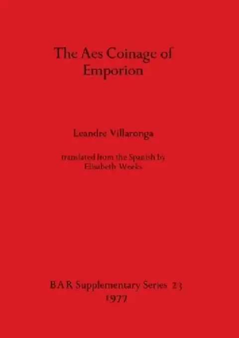 Cover of The Aes Coinage of Emporion