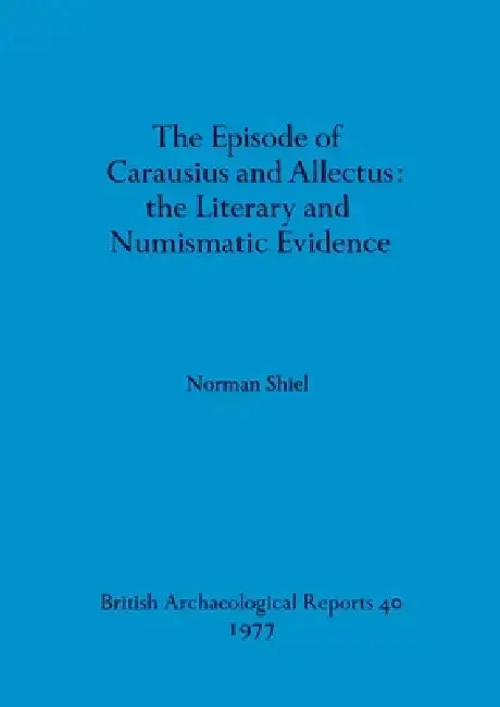 Cover of The Episode of Carausius and Allectus