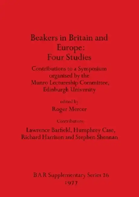 Cover of Beakers in Britain and Europe - Four Studies