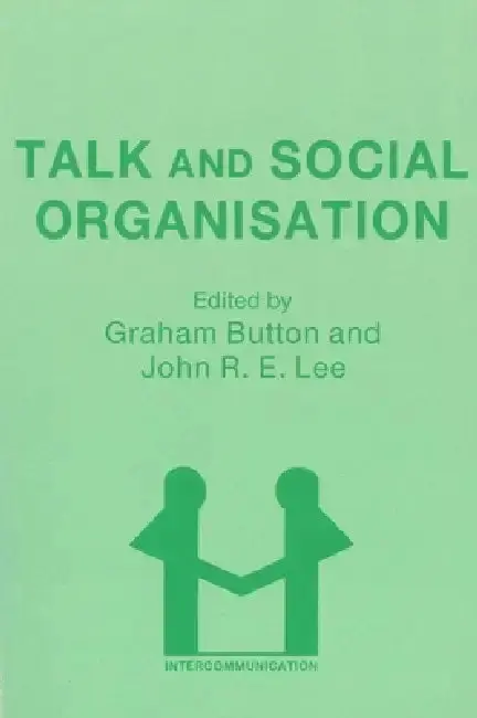 Cover of Talk and Social Organisation