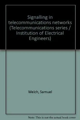 Cover of Signalling in telecommunications networks