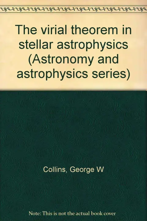 Cover of The virial theorem in stellar astrophysics