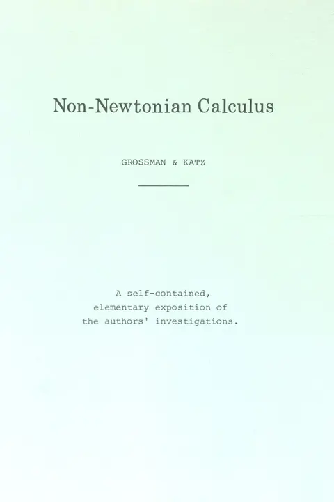 Cover of Non-newtonian Calculus