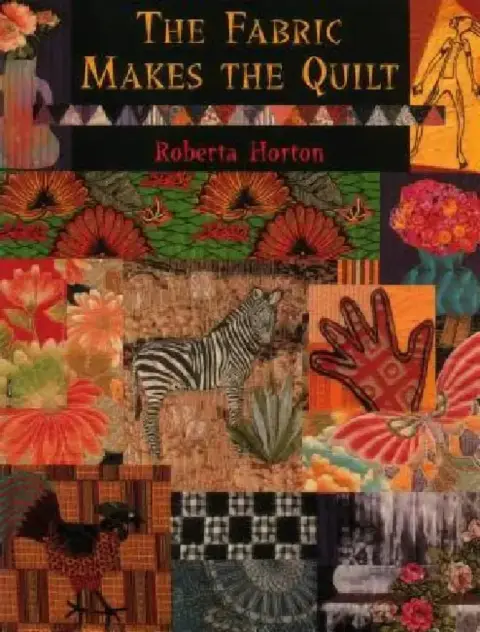 Cover of The Fabric Makes the Quilt - Print on Demand Edition