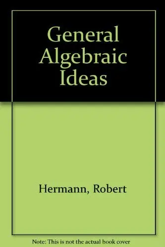 Cover of General Algebraic Ideas