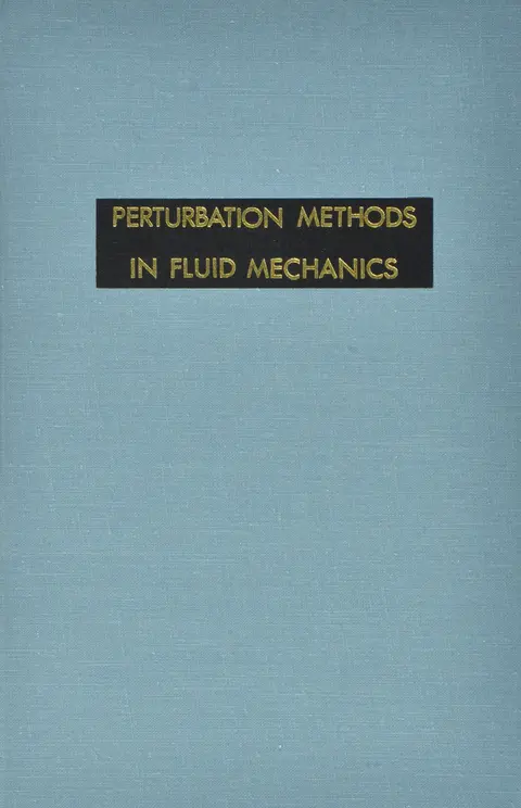 Cover of Perturbation Methods in Fluid Mechanics