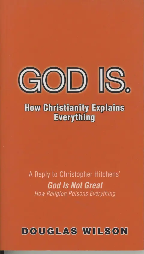Cover of God Is. How Christianity Explains Everything
