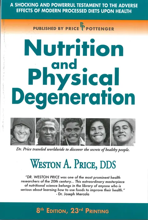 Cover of Nutrition and Physical Degeneration