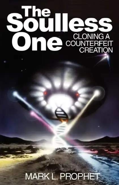 Cover of The Soulless One, Cloning a Counterfeit Creation