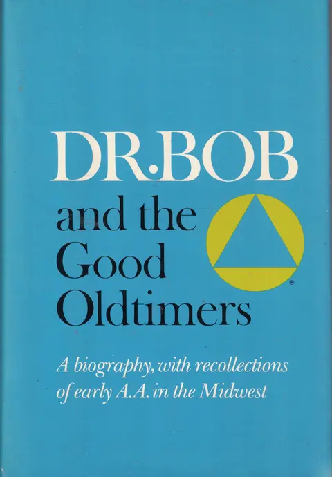 Cover of Dr. Bob and the Good Oldtimers