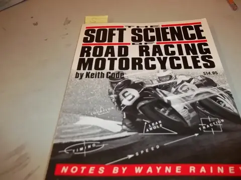Cover of Soft Science of Road Racing Motor Cycles