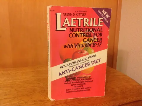 Cover of Laetrile, nutritional control for cancer with vitamin B-17