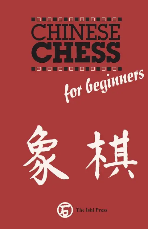Cover of Chinese Chess for Beginners