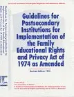 Cover of Guidelines for Postsecondary Institutions for Implementation of the Family Educational Rights and Privacy Act of 1974, as Amended
