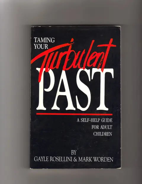 Cover of Taming Your Turbulent Past