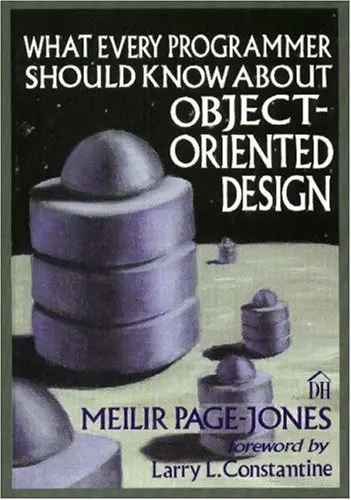 Cover of What Every Programmer Should Know about Object-Oriented Design