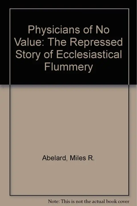 Cover of Physicians of No Value