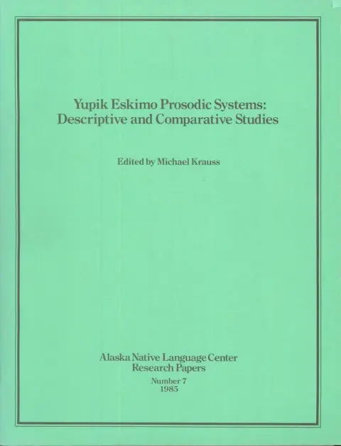 Cover of Yupik Eskimo Prosodic Systems