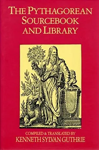 Cover of The Pythagorean Source Book and Library