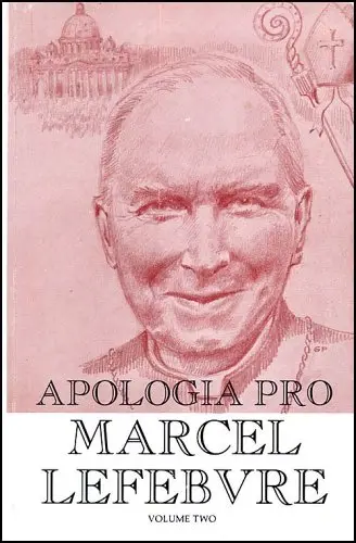 Cover of Apologia Pro Marcel Lefebvre