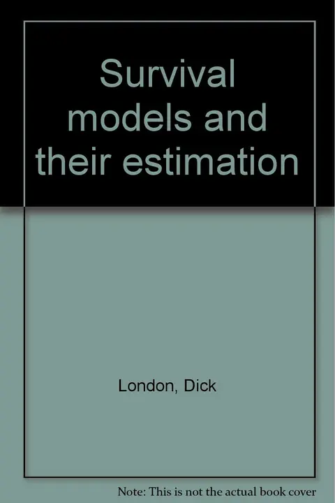 Cover of Survival models and their estimation
