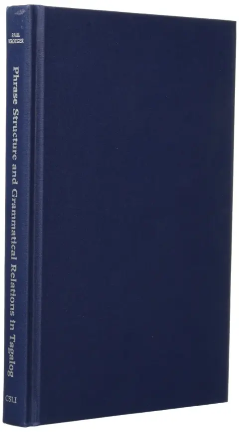 Cover of Phrase Structure and Grammatical Relations in Tagalog