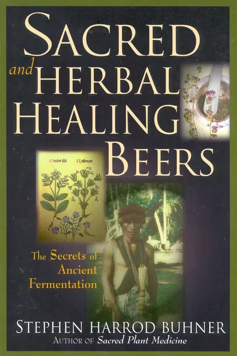 Cover of Sacred and Herbal Healing Beers