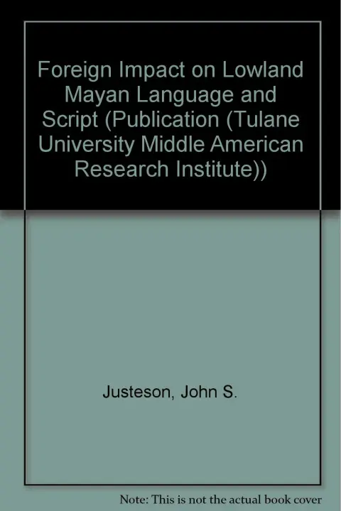 Cover of Foreign Impact on Lowland Mayan Language and Script