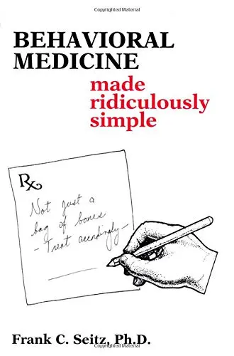 Cover of Behavioral Medicine Made Ridiculously Simple