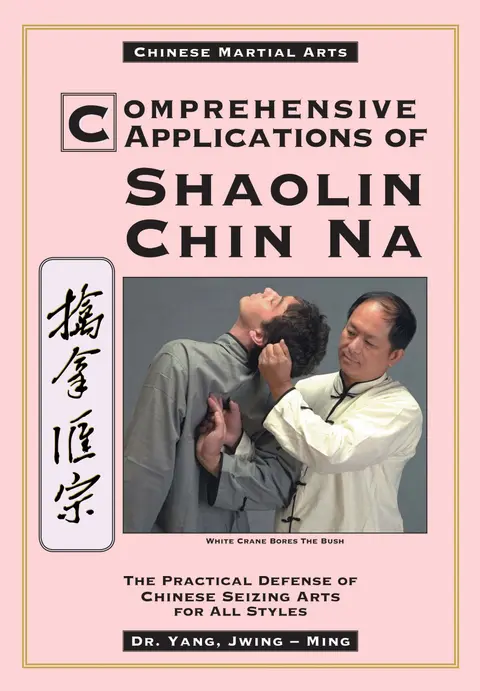 Cover of Comprehensive Applications in Shaolin Chin Na
